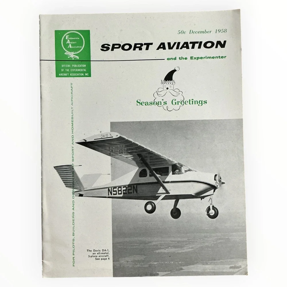 1958 EAA Sport Aviation Magazine December Davis DA-1 Homebuilt Aircraft